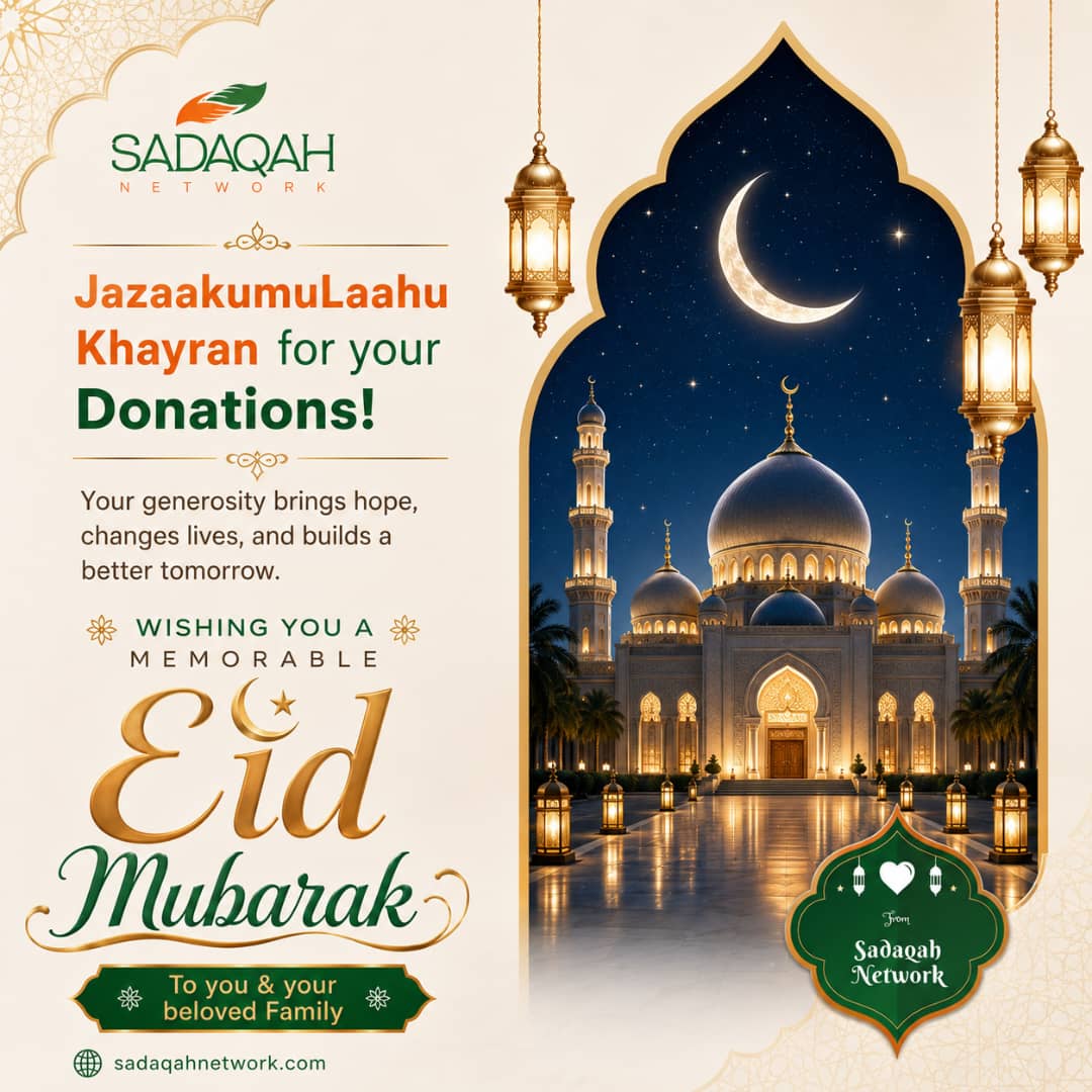 Sadaqah Network Eidul Mubarak 2026